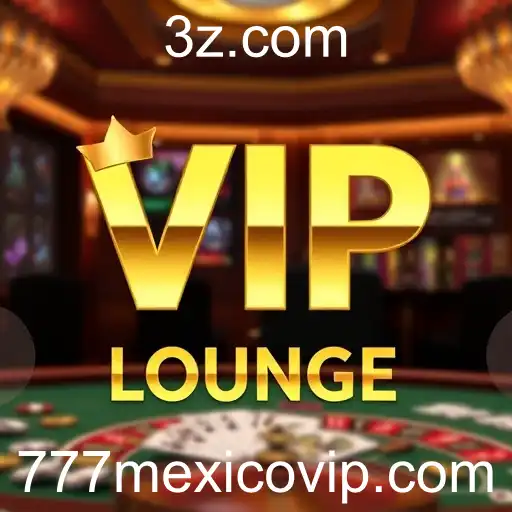 Explore o Exclusivo VIP Lounge no 777mexico.vip
